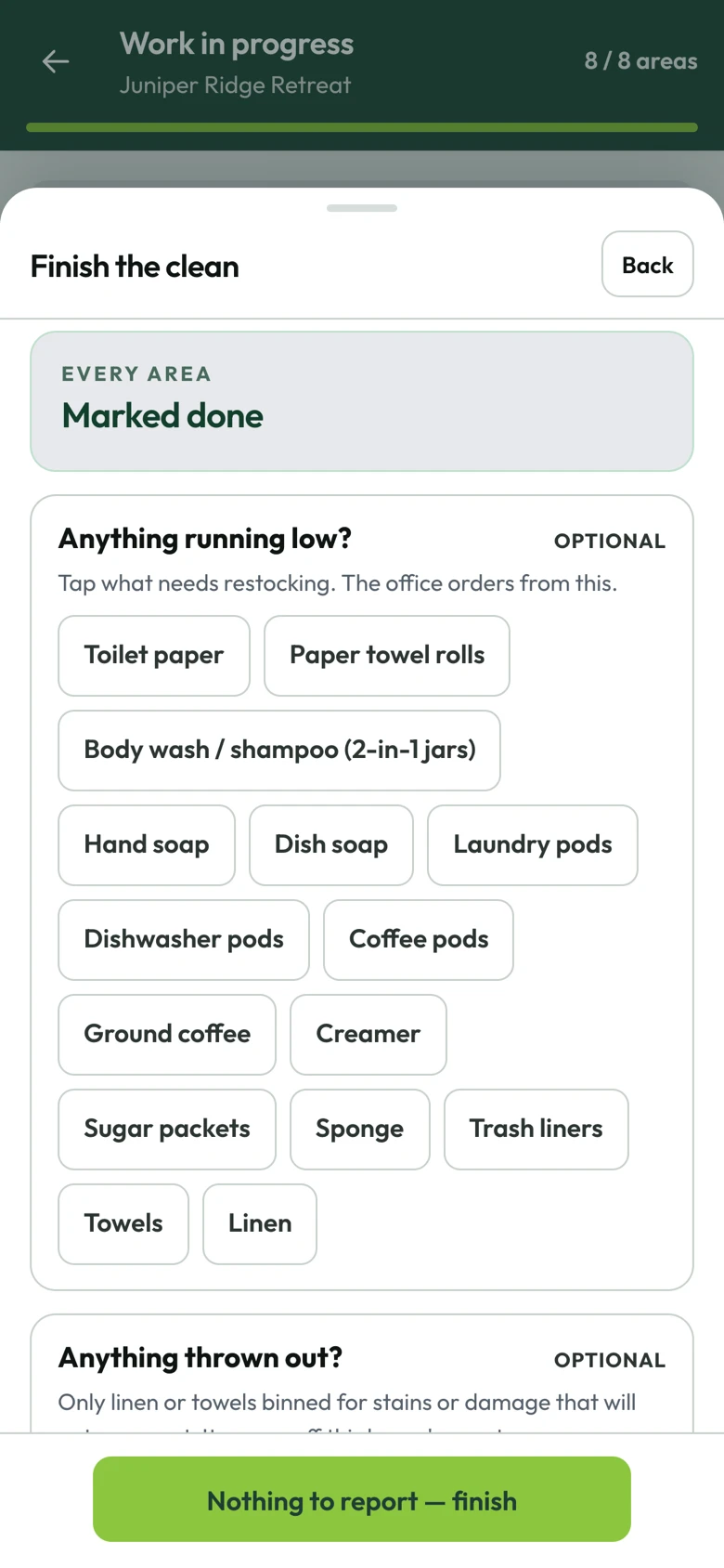 Finishing the clean: pick anything running low or thrown out, or finish with nothing to report.